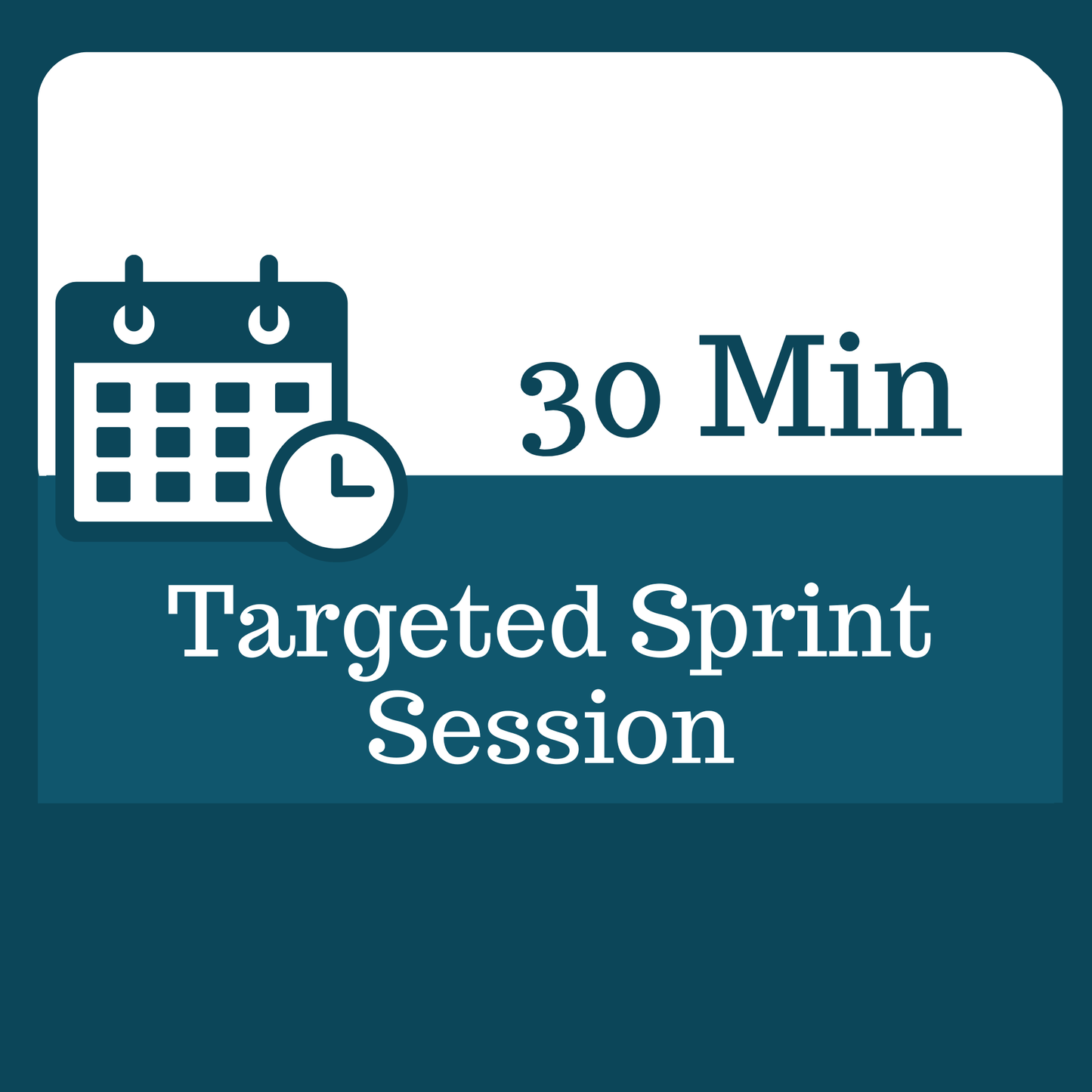 30 Minute Sprint Session